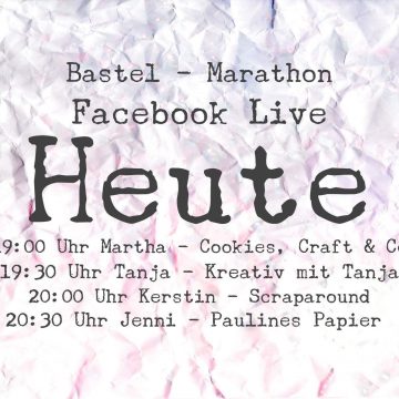 Live Bastel-Marathon auf Facebook